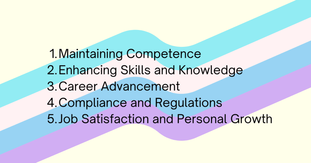 Reasons continuing education is important for nurses